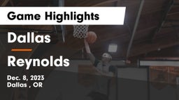 Dallas  vs Reynolds  Game Highlights - Dec. 8, 2023