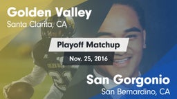 Matchup: Golden Valley High vs. San Gorgonio  2016