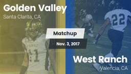 Matchup: Golden Valley High vs. West Ranch  2017