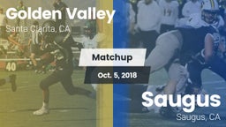 Matchup: Golden Valley High vs. Saugus  2018