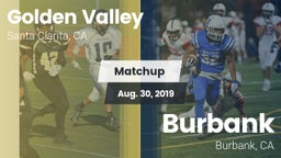 Matchup: Golden Valley High vs. Burbank  2019
