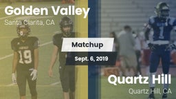 Matchup: Golden Valley High vs. Quartz Hill  2019