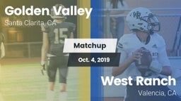 Matchup: Golden Valley High vs. West Ranch  2019