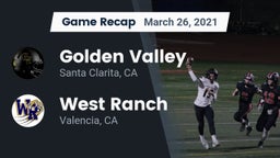 Recap: Golden Valley  vs. West Ranch  2021