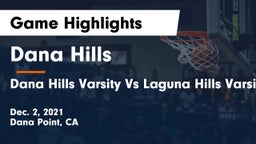 Dana Hills  vs Dana Hills Varsity Vs Laguna Hills Varsity Game Highlights - Dec. 2, 2021