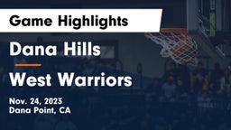 Dana Hills  vs West Warriors Game Highlights - Nov. 24, 2023
