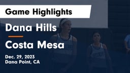 Dana Hills  vs Costa Mesa  Game Highlights - Dec. 29, 2023