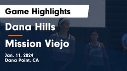 Dana Hills  vs Mission Viejo Game Highlights - Jan. 11, 2024