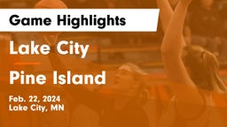 Lake City  vs Pine Island  Game Highlights - Feb. 22, 2024