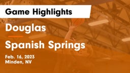 Douglas  vs Spanish Springs  Game Highlights - Feb. 16, 2023