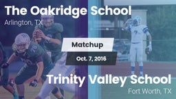 Matchup: The Oakridge School vs. Trinity Valley School 2016