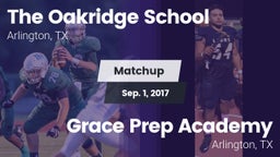 Matchup: The Oakridge School vs. Grace Prep Academy 2017