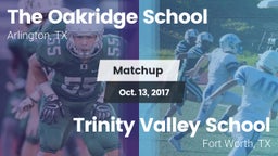Matchup: The Oakridge School vs. Trinity Valley School 2017