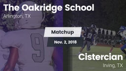 Matchup: The Oakridge School vs. Cistercian  2018