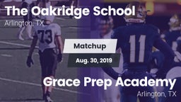 Matchup: The Oakridge School vs. Grace Prep Academy 2019