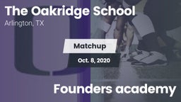 Matchup: The Oakridge School vs. Founders academy 2020
