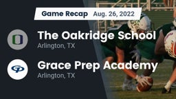 Recap: The Oakridge School vs. Grace Prep Academy 2022