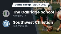 Recap: The Oakridge School vs. Southwest Christian  2022