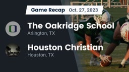 Recap: The Oakridge School vs. Houston Christian  2023
