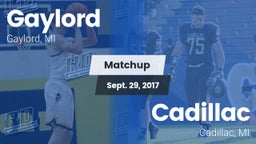 Matchup: Gaylord  vs. Cadillac  2017