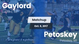 Matchup: Gaylord  vs. Petoskey  2017