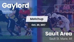 Matchup: Gaylord  vs. Sault Area  2017