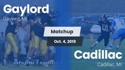 Matchup: Gaylord  vs. Cadillac  2019