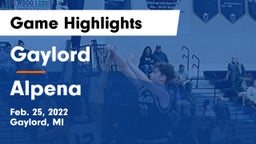 Gaylord  vs Alpena  Game Highlights - Feb. 25, 2022