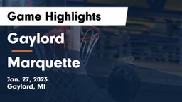 Gaylord  vs Marquette  Game Highlights - Jan. 27, 2023