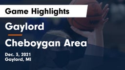 Gaylord  vs Cheboygan Area  Game Highlights - Dec. 3, 2021