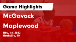 McGavock  vs Maplewood Game Highlights - Nov. 18, 2022