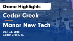 Cedar Creek  vs Manor New Tech Game Highlights - Dec. 31, 2018