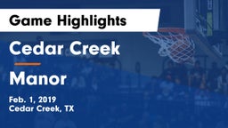 Cedar Creek  vs Manor  Game Highlights - Feb. 1, 2019