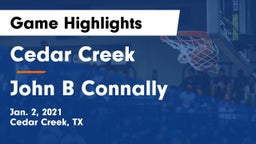 Cedar Creek  vs John B Connally  Game Highlights - Jan. 2, 2021