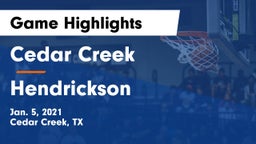 Cedar Creek  vs Hendrickson  Game Highlights - Jan. 5, 2021