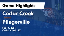 Cedar Creek  vs Pflugerville  Game Highlights - Feb. 1, 2021