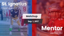 Matchup: St. Ignatius High vs. Mentor  2017