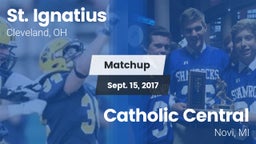 Matchup: St. Ignatius High vs. Catholic Central  2017
