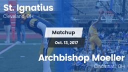 Matchup: St. Ignatius High vs. Archbishop Moeller  2017