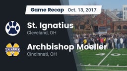 Recap: St. Ignatius  vs. Archbishop Moeller  2017
