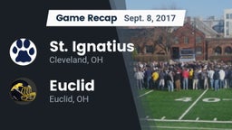 Recap: St. Ignatius  vs. Euclid  2017