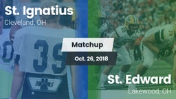 Matchup: St. Ignatius High vs. St. Edward  2018