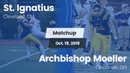 Matchup: St. Ignatius High vs. Archbishop Moeller  2019