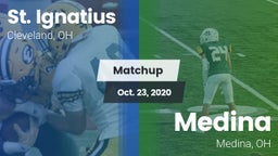 Matchup: St. Ignatius High vs. Medina  2020