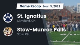 Recap: St. Ignatius  vs. Stow-Munroe Falls  2021