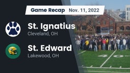 Recap: St. Ignatius  vs. St. Edward  2022