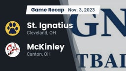 Recap: St. Ignatius vs. McKinley  2023