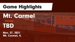 Mt. Carmel  vs TBD Game Highlights - Nov. 27, 2021