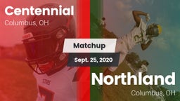 Matchup: Centennial High vs. Northland  2020