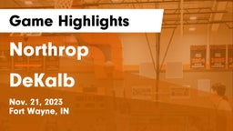 Northrop  vs DeKalb  Game Highlights - Nov. 21, 2023